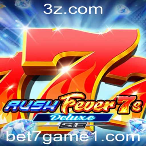 Explore o Fascinante Mundo do Jogo RushFever7sDeluxeSE